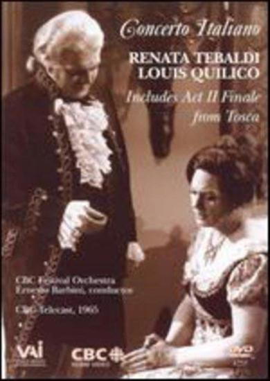 Concerto Italiano: Renata Tebaldi, Louis Quilico