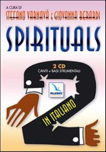 Spirituals. In Italiano. Vol. 2: 2 Cd Audio