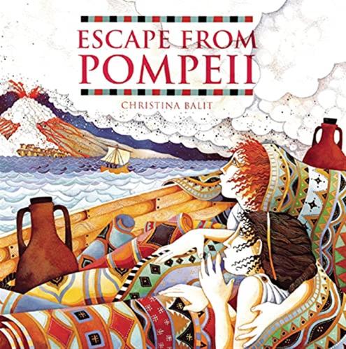 Escape From Pompeii. Ediz. Illustrata