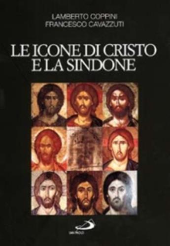 Le Icone Di Cristo E La Sindone. Un Modello Per L'arte Cristiana
