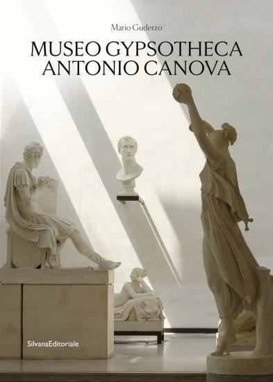 Museo Gypsotheca Antonio Canova. Ediz. illustrata