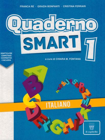 Quaderno Smart. Italiano. Per la 1 classe della Scuola elementare