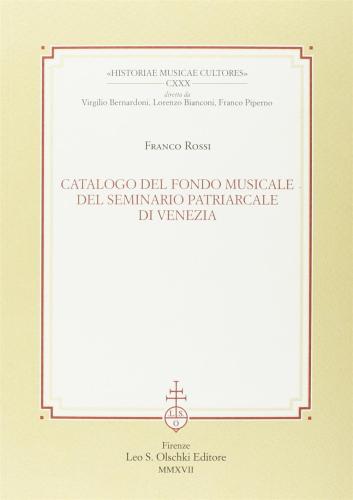 Catalogo Del Fondo Musicale Del Seminario Patriarcale Di Venezia
