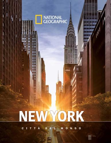 New York. Citt Del Mondo. National Geographic