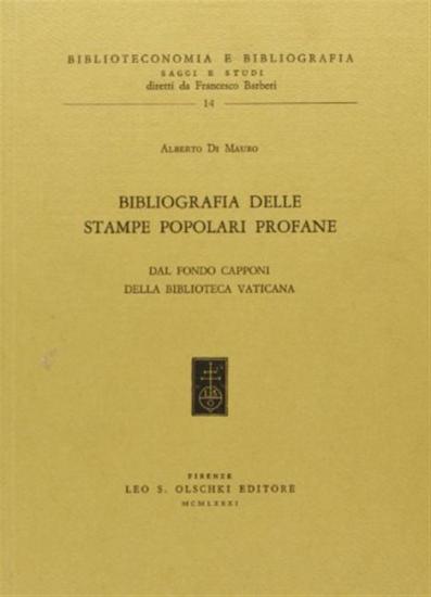 Bibliografia delle stampe popolari profane del Fondo Capponi della Biblioteca Vaticana