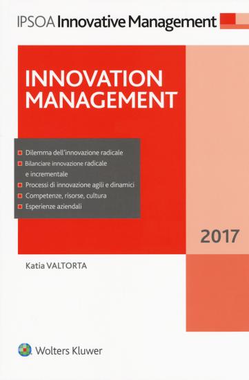Innovation management (2017). Con Contenuto digitale (fornito elettronicamente)