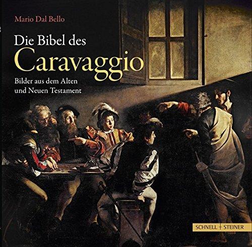 La Bibbia Di Caravaggio. Ediz. Tedesca