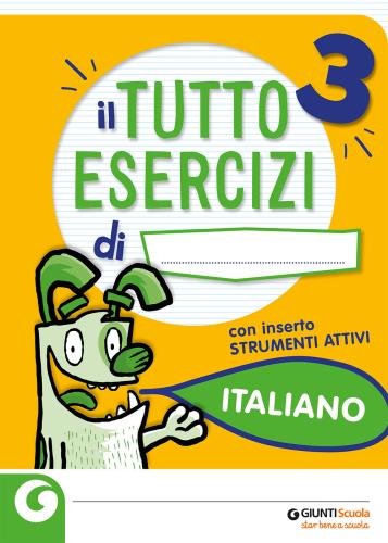 Il Tutto Esercizi Italiano. 3 Per La Scuola Elementare