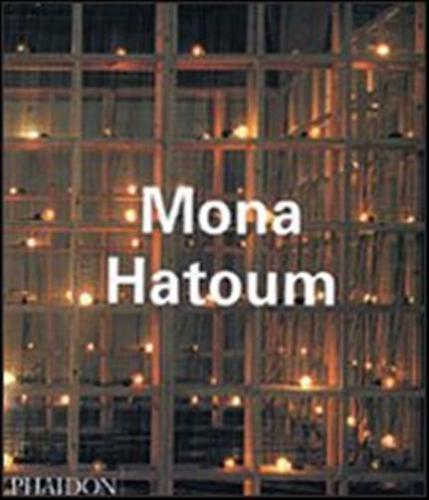 Mona Hatoum. Ediz. Illustrata