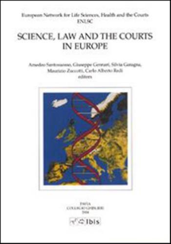Science, Law And The Courts In Europe