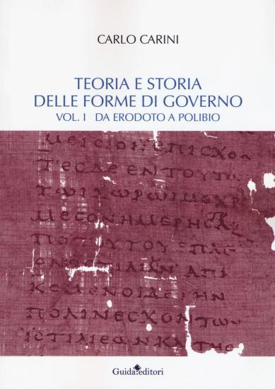 Teoria e storia delle forme di governo. Vol. 1