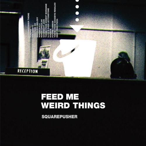 Feed Me Weird Things (2 Lp+7