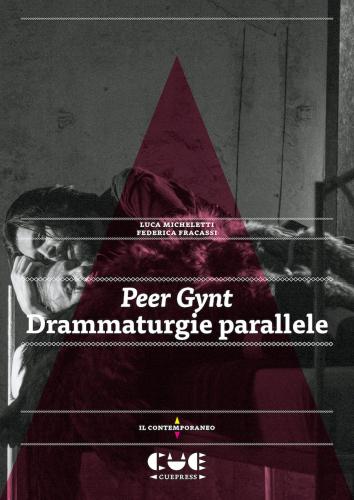 Peer Gynt. Drammaturgie Parallele