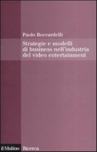 Strategie E Modelli Di Business Nell'industria Del Video Entertainment