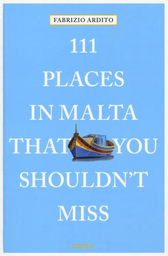 111 Places In Malta That You Shouldn't Miss