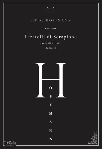 I Fratelli Di Serapione. Racconti E Fiabe. Vol. 2