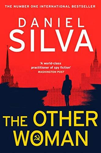 The Other Woman: The Heart-stopping Spy Thriller From The New York Times Bestselling Author