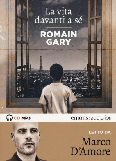 La vita davanti a s letto da Marco D'Amore. Audiolibro. CD Audio formato MP3
