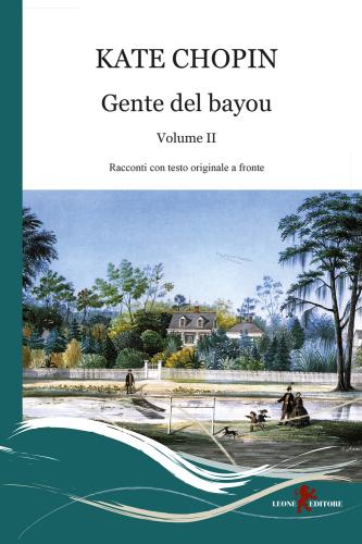 Gente Del Bayou. Testo Inglese A Fronte. Vol. 2