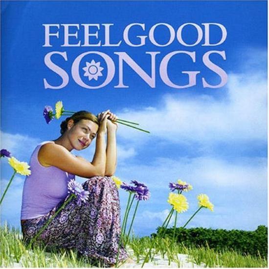 Feel Good Songs / Various
