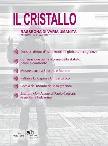 Il Cristallo. Rassegna Di Varia Umanit 2016. Vol. 1