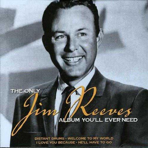 The Only Jim Reeves Album You'll Ever