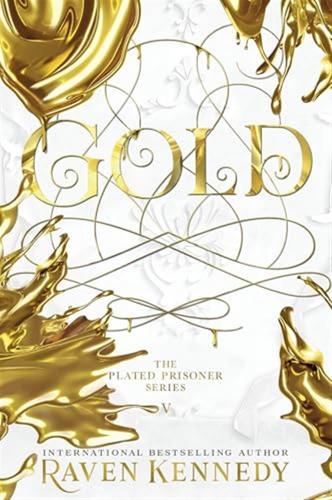 Gold: The Next Exciting Novel In The Tiktok-beloved, Smash-hit Series By The Sunday Times Bestseller (plated Prisoner, 5)