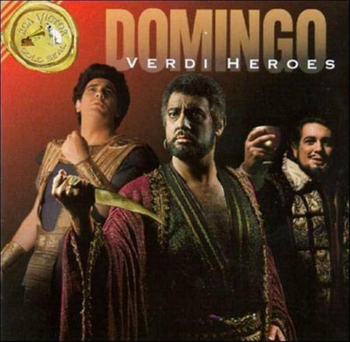 Pl?cido Domingo - Verdi Heroes