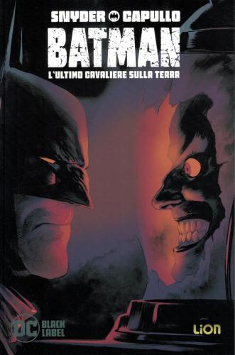 L'ultimo Cavaliere Sulla Terra. Batman. Vol. 3
