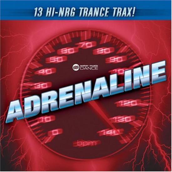 Adrenaline: 13 Hi-Energy Trance Trax / Various