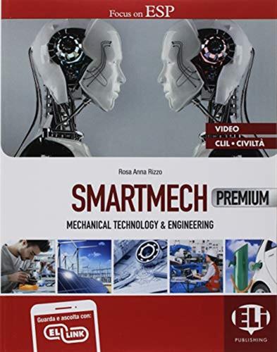 Smartmech Premium Coursebook. Mechanical, Technology & Engineering. Flip Book. Per Gli Ist. Tecnici