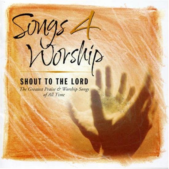 Songs 4 Worship: Shout To The Lord / Various (2 Cd)