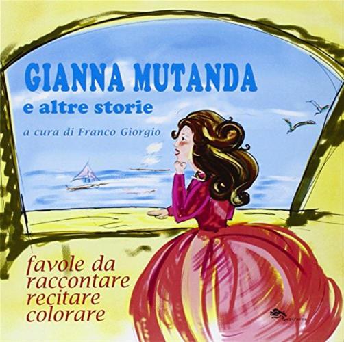 Gianna Mutanda E Altre Storie