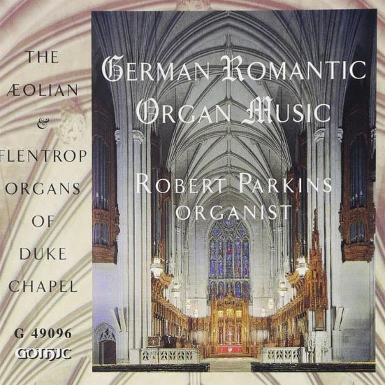 German Romantic Organ Music