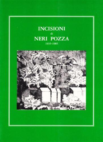 Incisioni Di Neri Pozza (1935-1985)