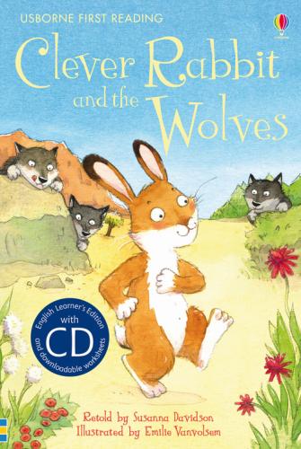 Clever Rabbit And The Wolves. Con Cd Audio
