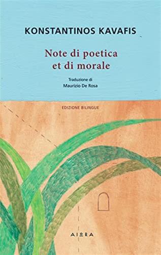 Note Di Poetica Et Di Morale. Ediz. Greca E Italiana
