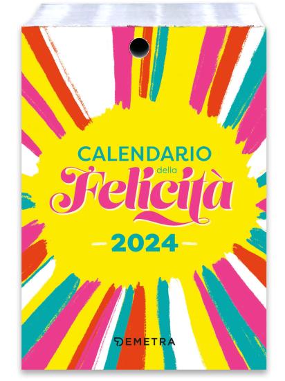 Calendario della felicit 2024 da tavolo (10 x 14 cm)