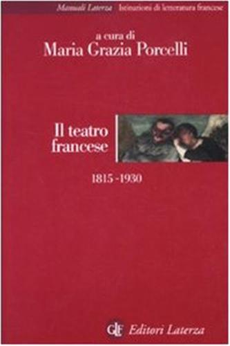 Il Teatro Francese 1815-1930