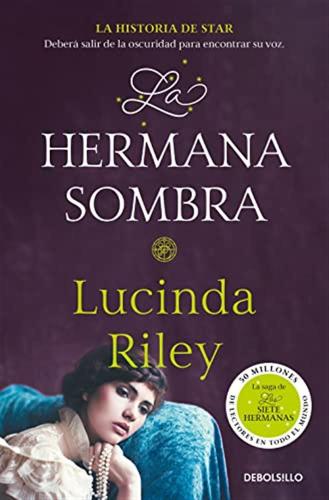 La Hermana Sombra / The Shadow Sister: La Historia De Star: 3