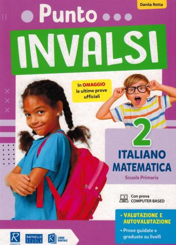 Punto Invalsi. Italiano Matematica. 2