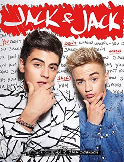 Jack & Jack: You Don't Know Jacks (Jack Gilinsky & Jack Johnson)