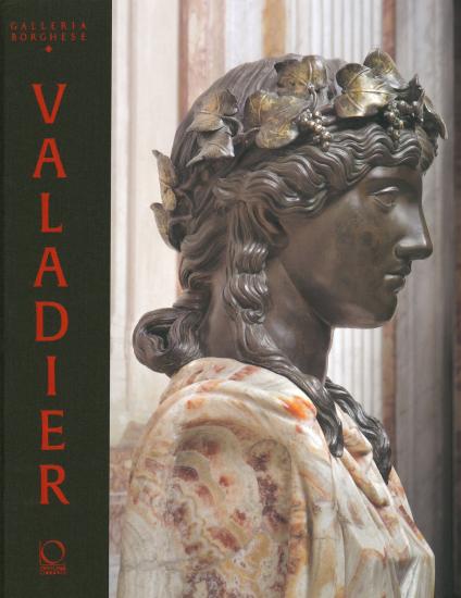 Valadier. Splendore nella Roma del Settecento. Catalogo della mostra. Ediz. illustrata
