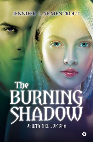 The burning shadow. Verit nell'ombra