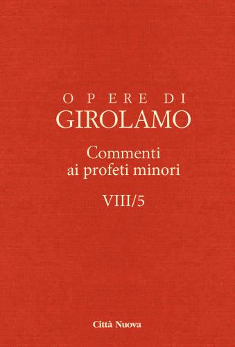 Opere Di Girolamo. Vol. 8-5