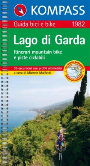 Guida bici e bike n. 1982. Itinerari mountain bike e piste ciclabili. Lago di Garda 1:50.000