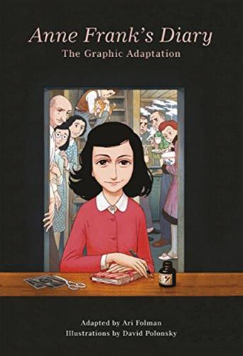 Anne Franks Diary: The Graphic Adaptation