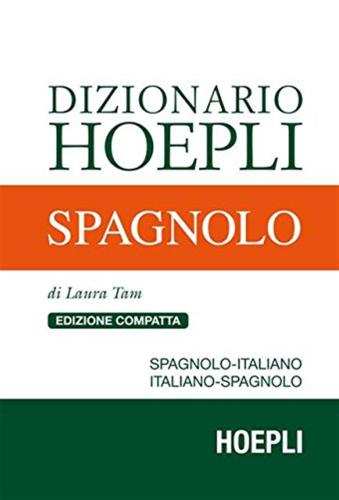 Dizionario Di Spagnolo. Spagnolo-italiano, Italiano-spagnolo. Ediz. Compatta