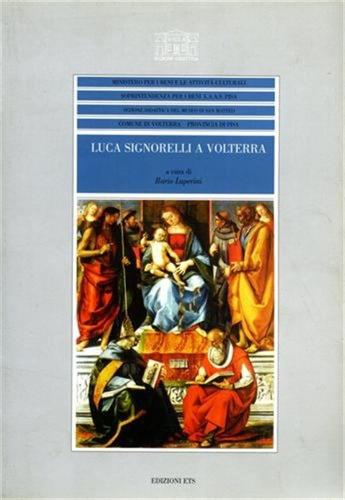 Luca Signorelli A Volterra