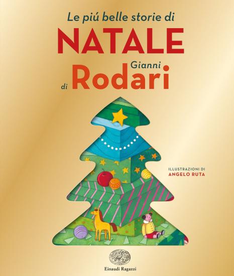 Le pi belle storie di Natale di Gianni Rodari. Ediz. illustrata